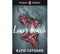 Penguin Readers Level 3: Liar's Beach (ELT Graded Reader) Abridged Edition - Katie Cotugno - Penguin - ebook (ePub) - Livre