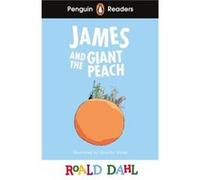 Penguin Readers Level 3 Roald Dahl James and the Giant Peach ELT Graded Reader - Roald Dahl - Penguin Random House Childrens UK - Livre en Anglais - Paper Roald DahlRoald Dahl (Auteur)
