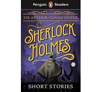 Arthur Conan Doyle – Sherlock Holmes Short Stories – Édition abrégée
