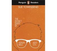 Penguin Readers Level 3 The Secret Diary of Adrian Mole Aged 13 ELT Graded Reader - Sue Townsend - Penguin Random House Childrens UK - Livre en Anglais - Sue TownsendSue Townsend (Auteur)