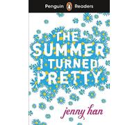 Penguin Readers Level 3 The Summer I Turned Pretty ELT Graded Reader - Jenny Han - Penguin Random House Childrens UK - Livre en Anglais - Paperback Jenny HanJenny Han (Auteur)