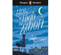 Penguin Readers Level 4: How High The Moon (ELT Graded Reader): Abridged Edition