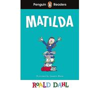 Roald Dahl – Matilda – ELT Graded Reader – Édition abrégée