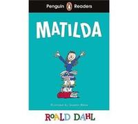 Penguin Readers Level 4 Roald Dahl Matilda ELT Graded Reader - Roald Dahl - Penguin Random House Childrens UK - Livre en Anglais - Paperback Roald DahlRoald Dahl (Auteur)