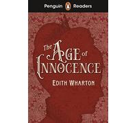 Penguin Readers Level 4: The Age of Innocence (ELT Graded Reader)