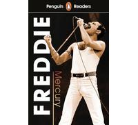 Freddie Mercury – Penguin Readers Niveau 5 (ELT Graded Reader) – Édition abrégée