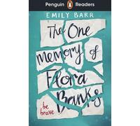 Penguin Readers Level 5 : L'unique mémoire de Flora Banks (ELT Graded Reader)