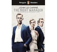 John le Carre – The Night Manager – Penguin Readers Level 5 (édition abrégée) – Broché