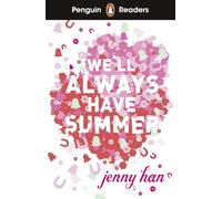 We'll Always Have Summer – Penguin Readers Niveau 5 – Lecteur gradé ELT – Édition abrégée