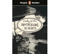 Wuthering Heights – Penguin Readers Level 5 (ELT Graded Reader) – Édition abrégée