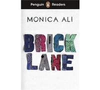 Monica Ali – Brick Lane – Penguin Readers Level 6 (ELT Graded Reader) – Édition abrégée, Broché