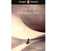 Penguin Readers Level 6 : Tess of the D'Urbervilles (ELT Graded Reader)