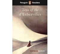 Thomas Hardy – Tess of the D'Urbervilles – Penguin Readers Level 6 – Livre en anglais, Broché