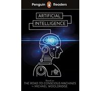 Michael Wooldridge – Artificial Intelligence – Penguin Readers Level 7 – Livre en anglais – Broché