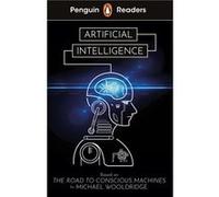 Penguin Readers Level 7 Artificial Intelligence ELT Graded Reader - Michael Wooldridge - Penguin Random House Childrens UK - Livre en Anglais - Paperback Michael WooldridgeMichael Wooldridge (Auteur)