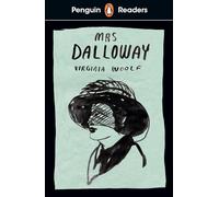Virginia Woolf – Mrs Dalloway – Penguin Readers Niveau 7 (ELT Graded Reader) – Édition abrégée
