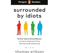 Penguin Readers Level 7 : Surrounded by Idiots (ELT Graded Reader)