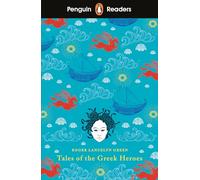 Roger Lancelyn Green – Penguin Readers Level 7: Tales of the Greek Heroes – Broché