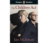 Penguin Readers Level 7 The Children Act ELT Graded Reader - Ian McEwan - Penguin Random House Childrens UK - Livre en Anglais - Paperback Ian McEwanIan McEwan (Auteur)