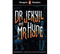 Penguin Readers Niveau 1 : Jekyll et Hyde