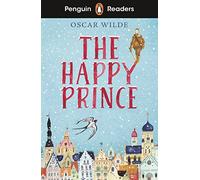 Oscar Wilde – The Happy Prince – Penguin Readers Starter Level (ELT) – Broché – Livre en anglais