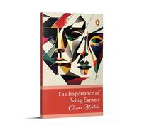 Penguin Select Classics: The Importance of Being Earnest: (Original, Unabridged Classic)