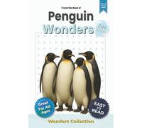 Penguin Wonders Word Search Puzzle Book for Adults, Seniors & Kids: 115 Pages of Fun and Challenging Animal-Themed Word Searches with 50+ Puzzles - Great Brain Games for Travel, Home, or Classroom