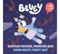 Penguin Young Readers Licenses Bluey: Good Night, Fruit Bat/Buenas noch (Poche)