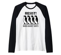 Penguins Against Tariffs Resist Funny Penguin Tariff Protest Manche Raglan