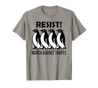Penguins Against Tariffs Resist Funny Penguin Tariff Protest T-Shirt
