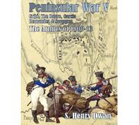Peninsular War V - The Armies of 1809-13