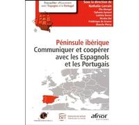 Péninsule ibérique: Communiquer et coopérer avec les Espagnols et les Portugais