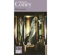 Péninsule Michael Coney (Auteur), Pierre Pelot (Préface), Marc Février (Traduction), Jean-Pierre Pugi (Traduction)