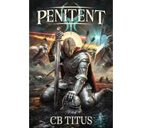 Penitent: A LitRPG Progression Epic