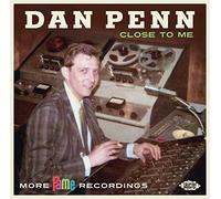 Penn, Dan - Close to Me-More Fame. [Import]