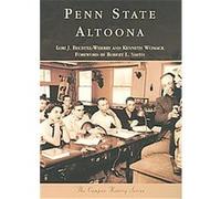 Penn State Altoona, The Campus History Series Kenneth Womack, Lori J. Bechtel-wherry (Auteur)