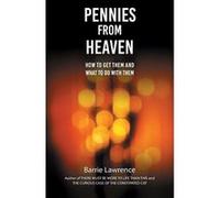 Pennies from Heaven: How To Get Them and What To Do With Them - [Version Originale] Inconnu (Auteur)
