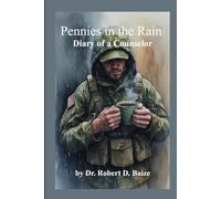 Pennies in the Rain: Diary of a Counselor