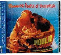 Penniless People of Bulgaria - Mould