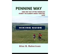 PENNINE WAY HIKING GUIDE