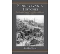 Pennsylvania Histories: Two Hundred Years of Personalities and Events, 1750-1950 - [Version Originale] Inconnu (Auteur)