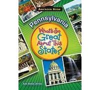 Pennsylvania: What's So Great About This State?