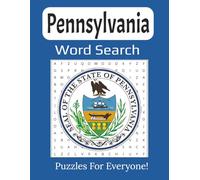 Pennsylvania Word Search Large Print Book: Discover the History, Landmarks, and Culture of the Keystone State Through 55 Fun Puzzles | 8.5 x 11 inches, 112 pages |