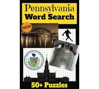 Pennsylvania Word Search Puzzle Book: Pennsylvania Word Search Puzzle Book: Word Searches with Easy to Read Print about The State, Landmarks, Facts ... / ... for Vacations, Holidays, and Free Times