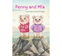 Penny and Mia: I can do hard things
