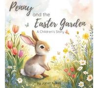 Penny and the Easter Garden: A Children's Storybook