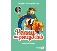 Penny au poney-club - Nouvelle édition - Tome 2 L'indomptable poney