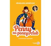 Penny au poney-club - Nouvelle édition - Tome 3 La promenade catastrophe