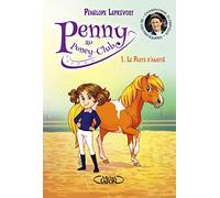 Penny au poney-club - tome 1 Le pacte d'amitié