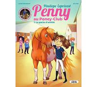 Penny au poney-club - tome 1 Le pacte d'amitié